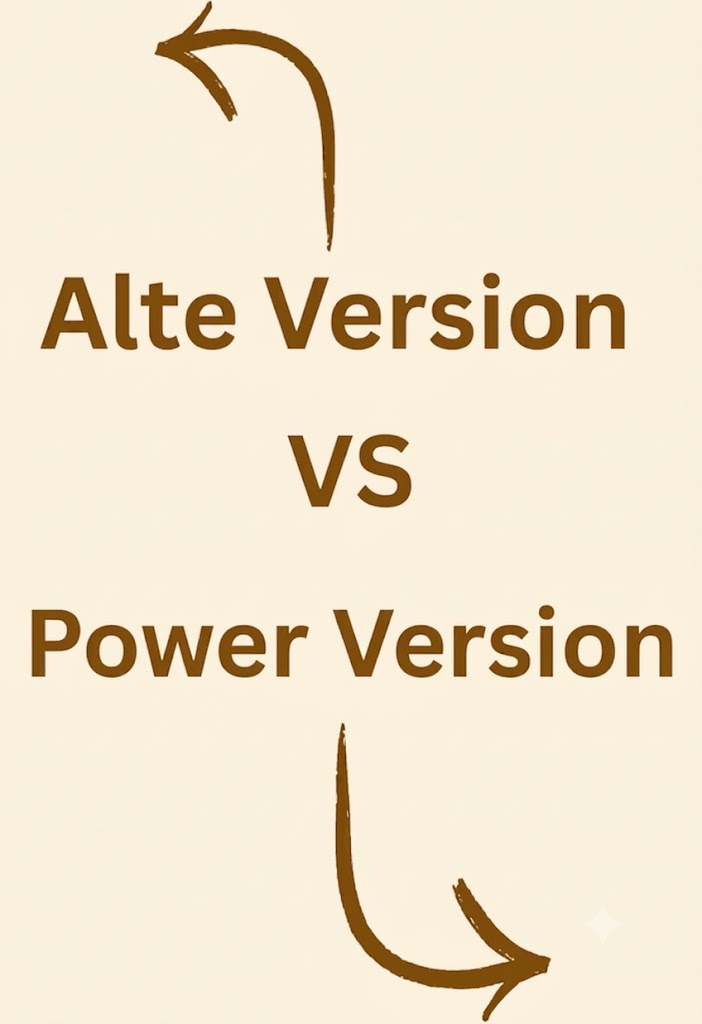 Alte Version VS Power Version